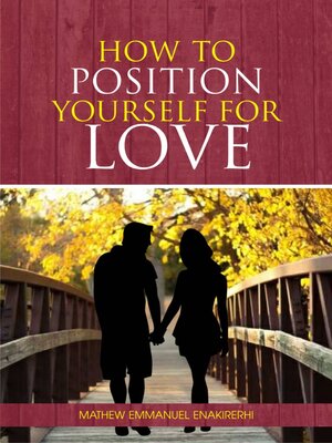 cover image of How to Position Yourself For Love